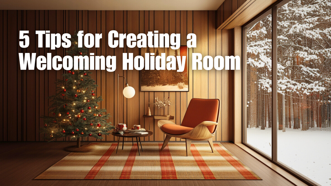 5 Tips for Creating a Welcoming Holiday Guest Room