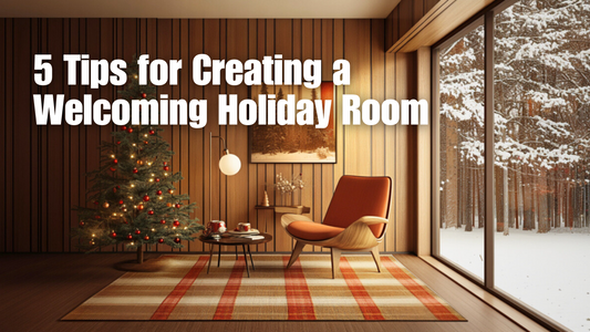 5 Tips for Creating a Welcoming Holiday Guest Room